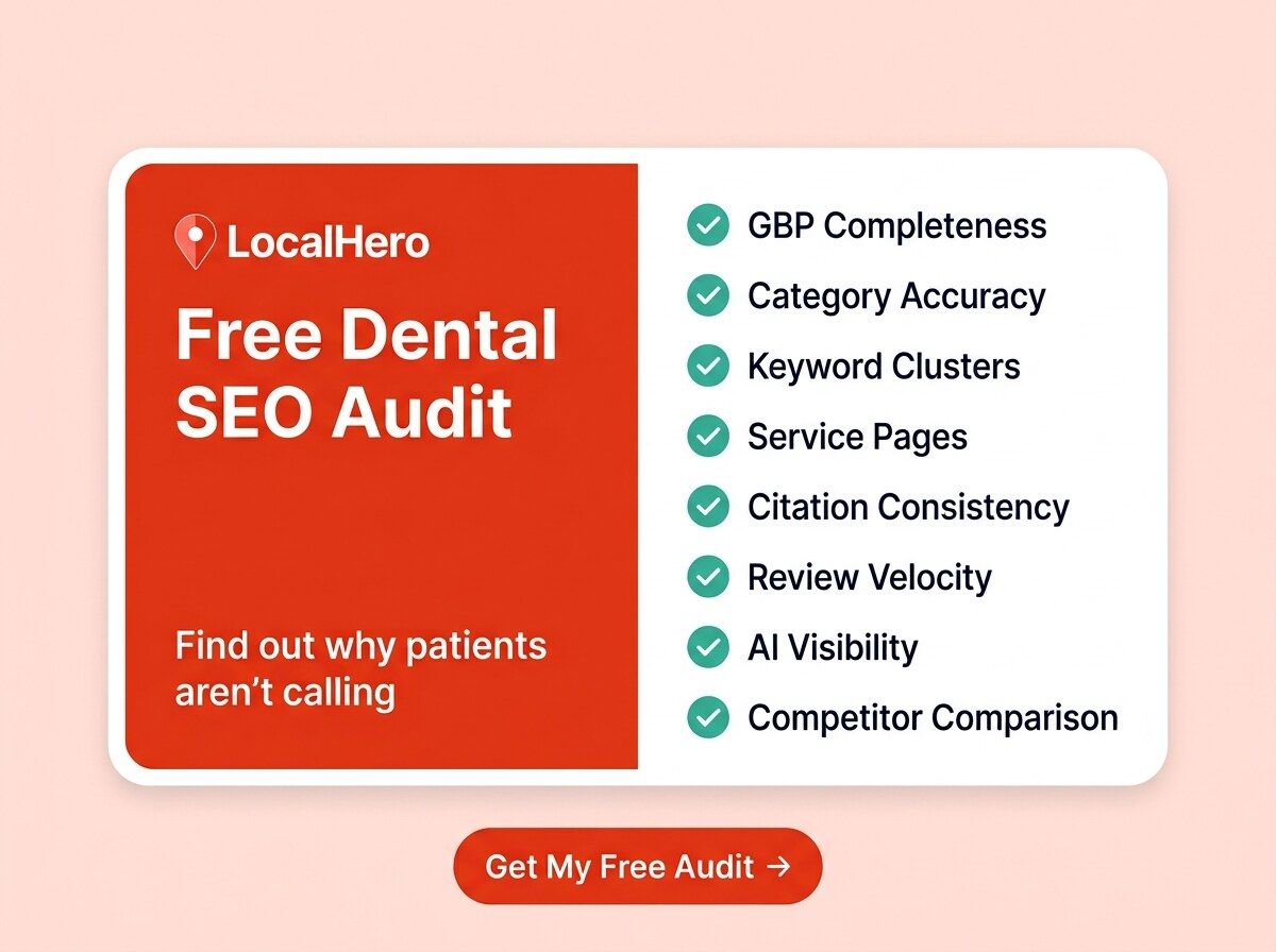 Free LocalHero dental SEO audit offer card showing Google Business Profile review citations and Map Pack ranking checks for dental practices with patient growth results