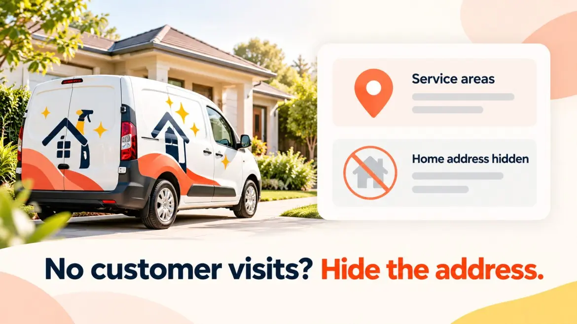 Cleaning van beside service-area and hidden-home-address icons explains the address visibility rule.